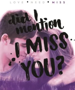 Did I mention I miss you?