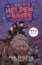 De laatste helden op aarde en de nachtmerriekoning | 9789493189621