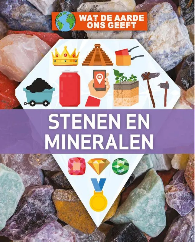 Stenen en mineralen | 9789464392449 Stenen en mineralen