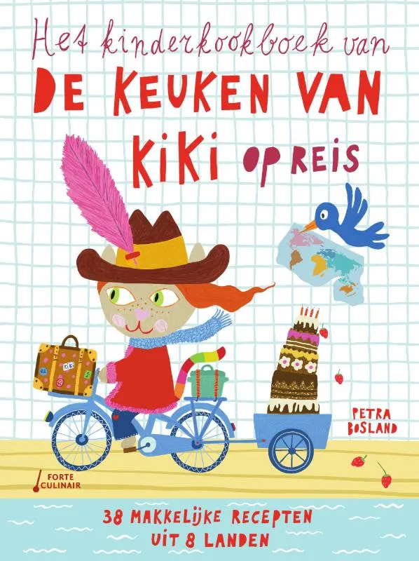 Het kinderkookboek van de keuken van Kiki op reis | 9789000387694 Het kinderkookboek van de keuken van Kiki op reis