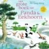 Het grote boek van Panda en Eekhoorn | 9789002278853