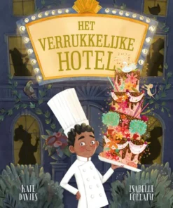 Het Verrukkelijke Hotel