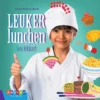 Leuker lunchen (en lekker) | 9789047708247 Leuker lunchen (en lekker) | 9789047708247