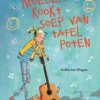 Mijn moeder kookt soep van tafelpoten | 9789020622218