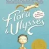 Flora & Ulysses | 9781409565406