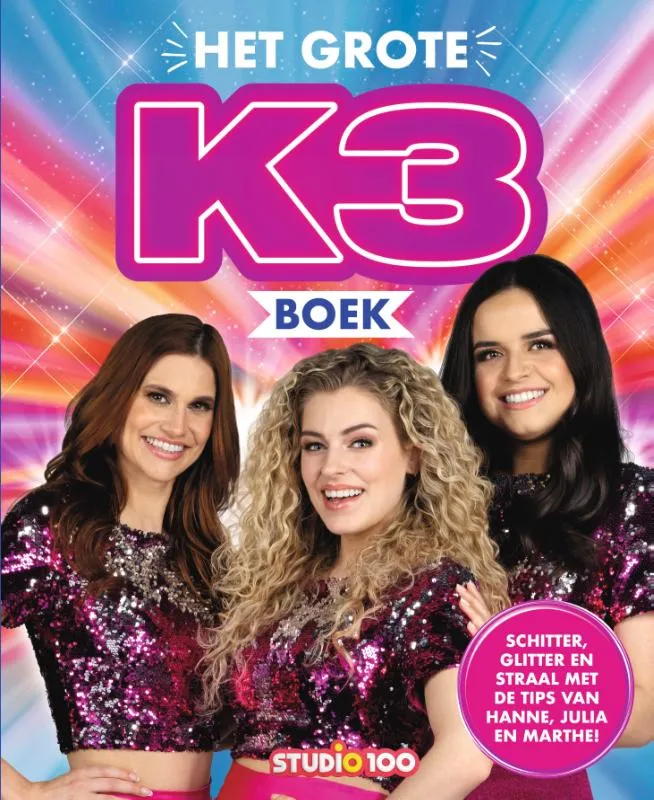 fotoboek - Het Grote K3 boek | 9789462776616 fotoboek - Het Grote K3 boek