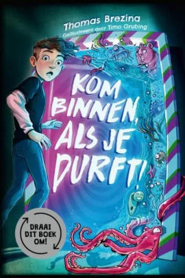 Kom binnen, als je durft!