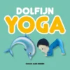 Dolfijn yoga | 9789087821159