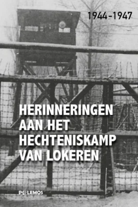 Herinneringen aan het hechteniskamp van Lokeren