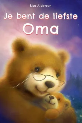 Je bent de liefste oma