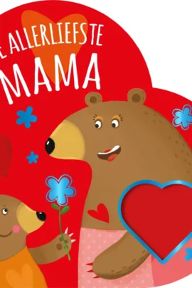 De allerliefste mama