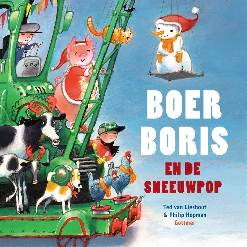 Boer Boris en de sneeuwpop | 9789025778439 Boer Boris en de sneeuwpop