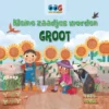 Kleine zaadjes worden groot | 9789463412032
