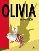 Olivia is een spion | 9789047622918 Olivia is een spion | 9789047622918