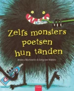Zelfs monsters poetsen hun tanden | 9789044857887
