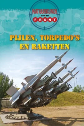 Pijlen, torpedo's en raketten