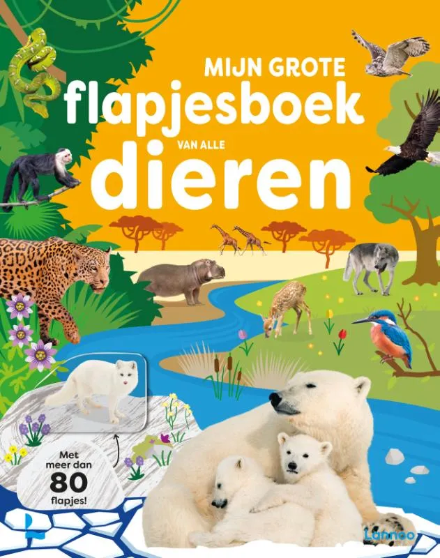 Mijn grote flapjesboek van alle dieren | 9789401498081 Mijn grote flapjesboek van alle dieren