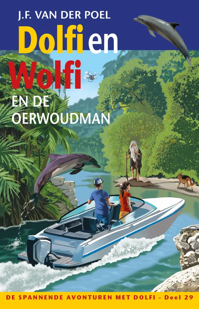 Dolfi en Wolfi en de oerwoudman | 9789026628085 Dolfi en Wolfi en de oerwoudman