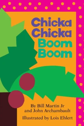 Chicka Chicka Boom Boom