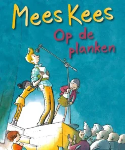 Mees Kees op de planken