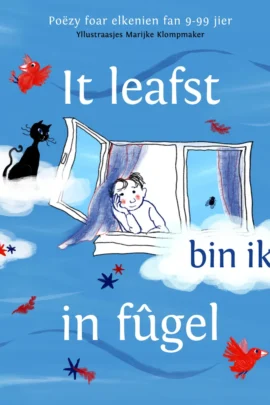 It leafst bin ik in fûgel