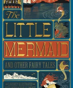 The Little Mermaid and Other Fairy Tales (MinaLima Edition) - (Illustrated with Interactive Elements)
