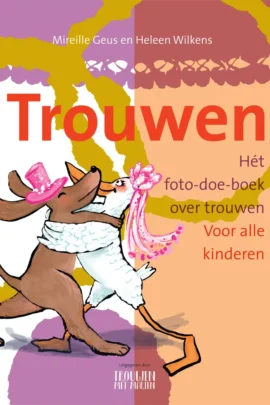 Trouwen!