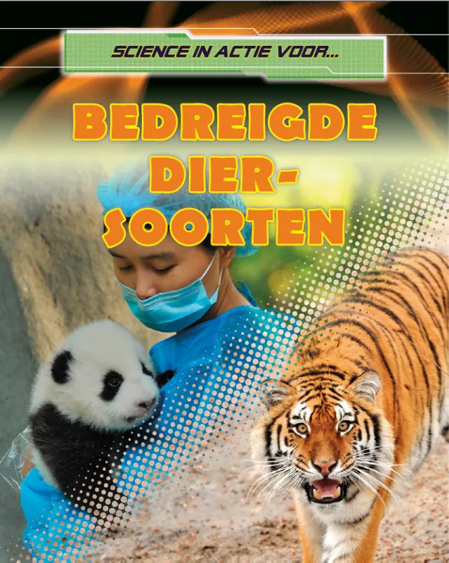 Science in actie voor bedreigde diersoorten | 9789463412568 Science in actie voor bedreigde diersoorten