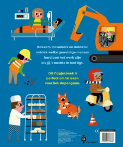 Alternative view of 's Nachts als jij slaapt wordt er hard gewerkt