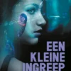 Een kleine ingreep | 9789020654448