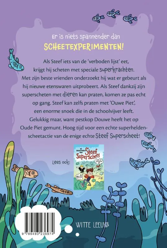 De avonturen van Steef Superscheet | 9789493236974 De avonturen van Steef Superscheet - Afbeelding 2