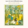Het verhaal van de wortelkindertjes | 9789025778521 Het verhaal van de wortelkindertjes | 9789025778521