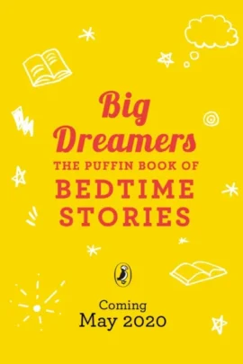 The Puffin Book of Big Dreams