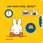 Wat hoort erbij, Nijntje? | 9789048860807