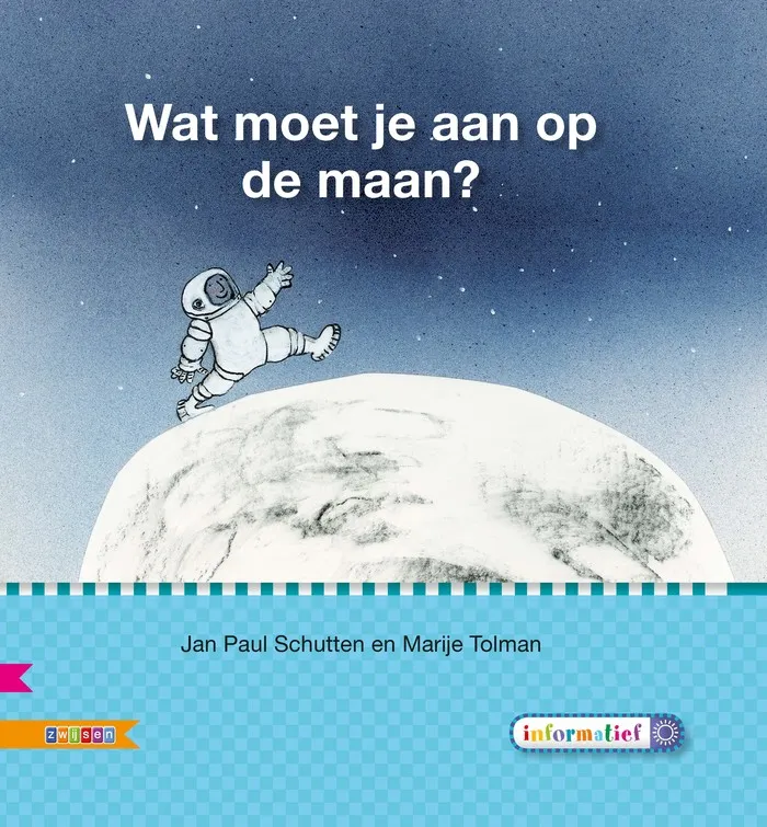 Wat moet je aan op de maan? | 9789048721160 Wat moet je aan op de maan?