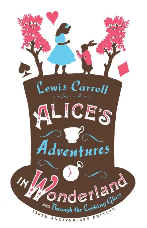 Alice’s Adventures in Wonderland, Through the Looking Glass and Alice’s Adventures Under Ground | 9781847494078 Alice’s Adventures in Wonderland, Through the Looking Glass and Alice’s Adventures Under Ground