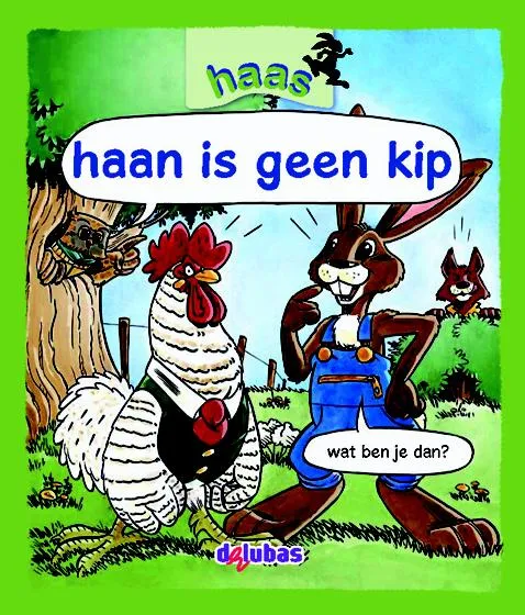 haan is geen kip | 9789053006634 haan is geen kip