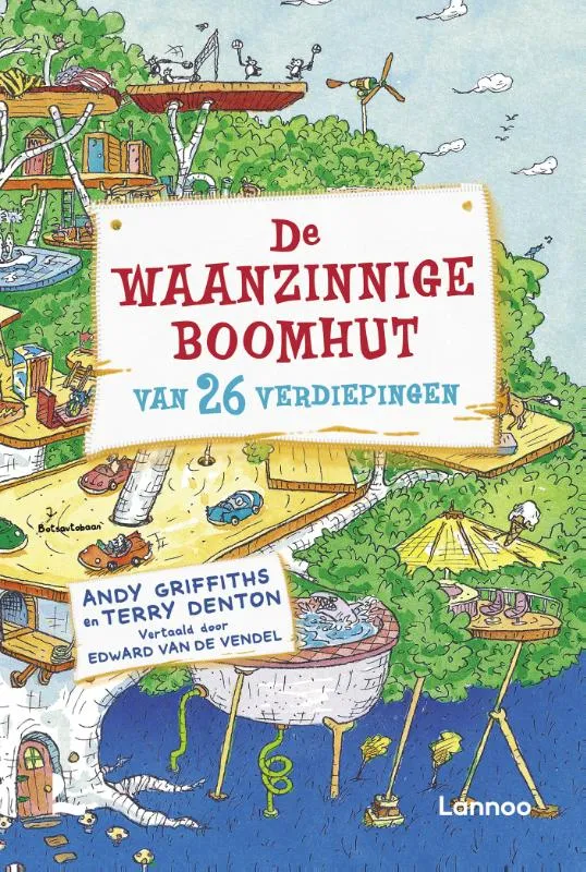 De waanzinnige boomhut van 26 verdiepingen | 9789401415347 De waanzinnige boomhut van 26 verdiepingen