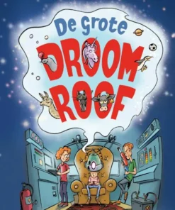 De grote droomroof