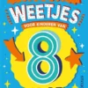 Waanzinnige weetjes voor kinderen van 8 jaar | 9789044765076