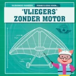 Porki's gids voor 'vliegers' zonder motor | 9789463414722