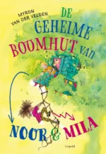 De geheime boomhut van Noor en Mila | 9789025883928