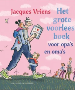 Het grote voorleesboek voor opa's en oma's