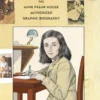 Anne Frank - The Anne Frank House Authorized Graphic Biography | 9780711270855