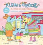 Klein en Groot. In het land van rood en blauw (over kleuren) | 9789044857702 Klein en Groot. In het land van rood en blauw (over kleuren) | 9789044857702
