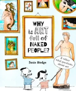 Why is art full of naked people?