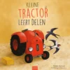 Kleine Tractor leert delen | 9789044850482 Kleine Tractor leert delen | 9789044850482