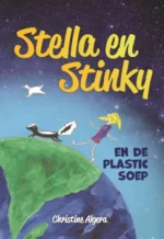 Stella en Stinky en de plastic soep | 9789464042931 Stella en Stinky en de plastic soep | 9789464042931
