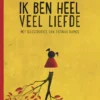 Ik ben heel veel liefde | 9789059088597 Ik ben heel veel liefde | 9789059088597