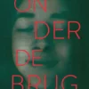 Onder de brug | 9789045128733